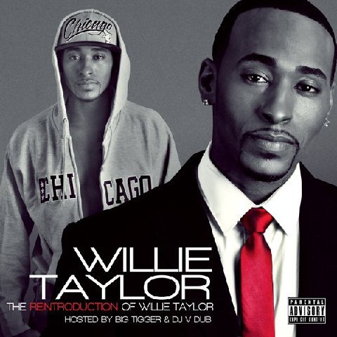 ReIntroduction of Willie Taylor mixtape